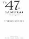 [Bob Lee Swagger 04] • The 47th Samurai · A Bob Lee Swagger Novel (Bob Lee Swagger Novels)